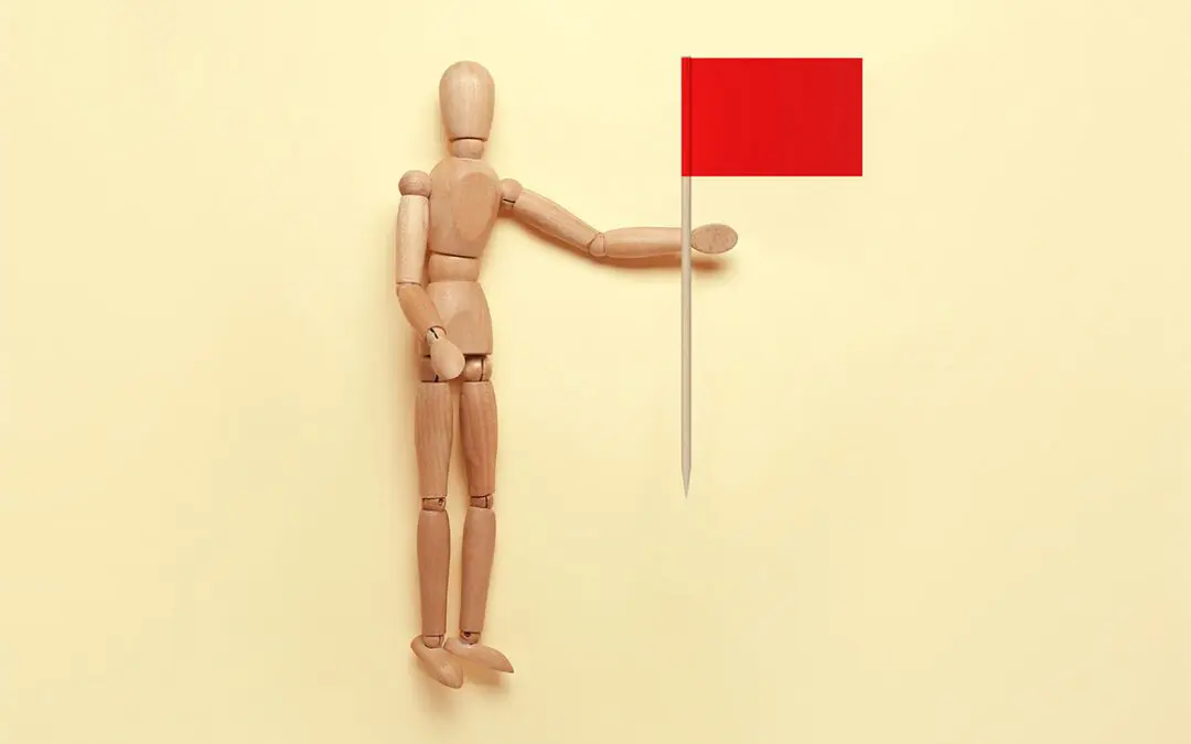 Six sneaky red flags